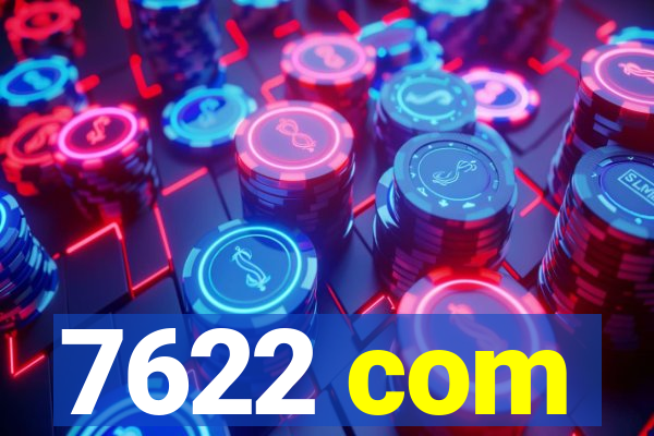 7622 com