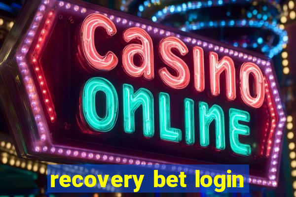 recovery bet login