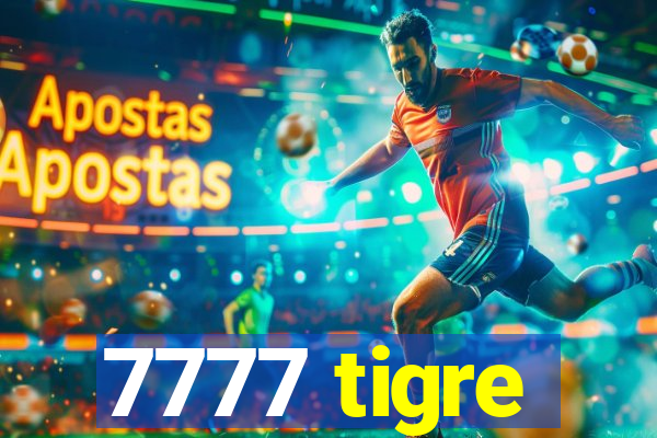 7777 tigre