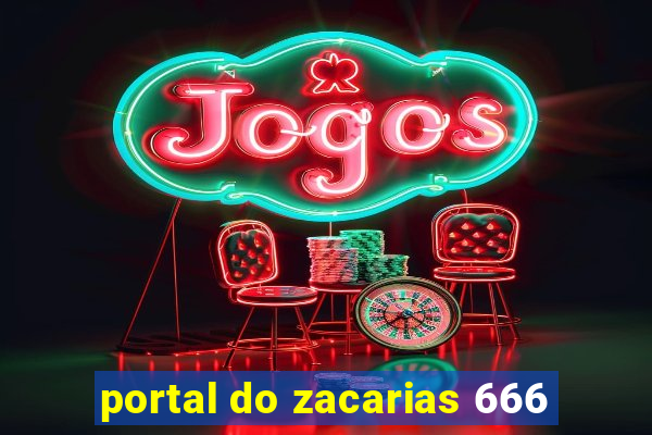 portal do zacarias 666