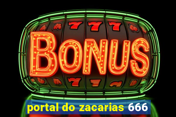 portal do zacarias 666