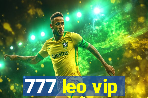 777 leo vip