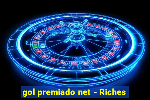 gol premiado net - Riches