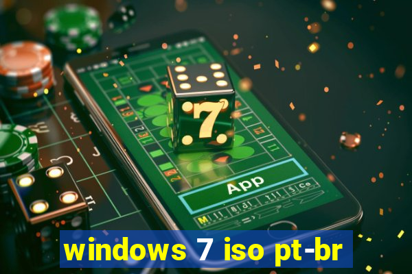 windows 7 iso pt-br