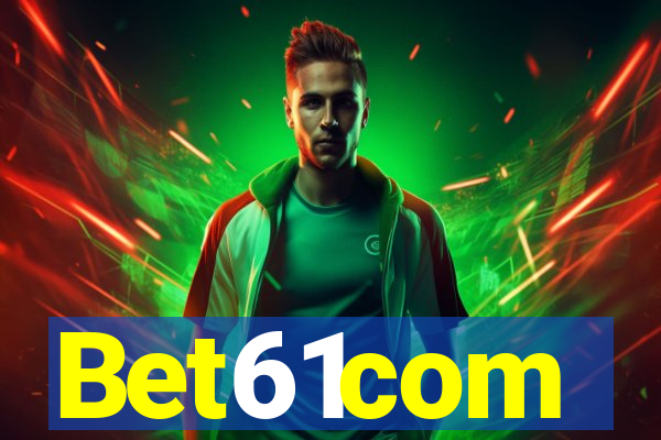 Bet61com