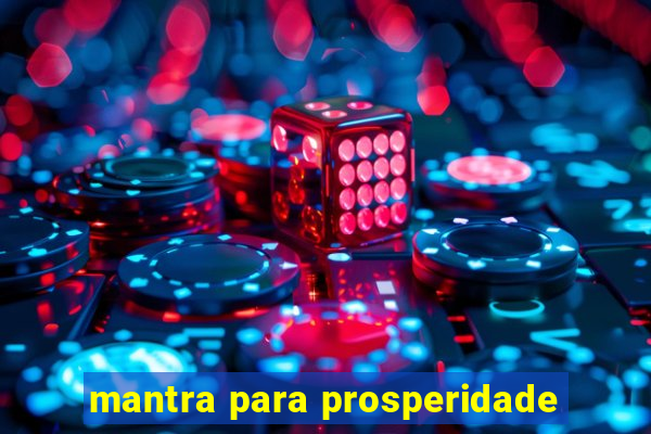 mantra para prosperidade