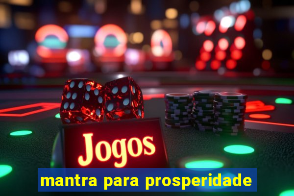 mantra para prosperidade