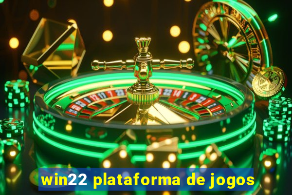 win22 plataforma de jogos