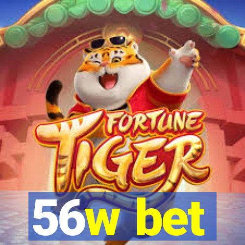 56w bet