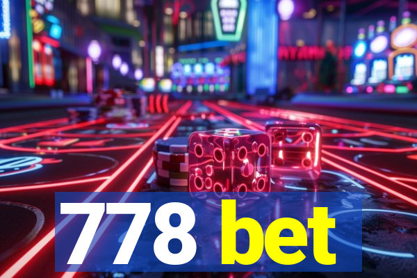 778 bet