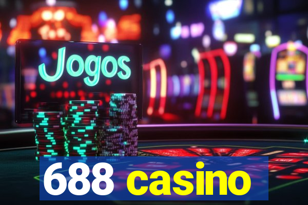 688 casino