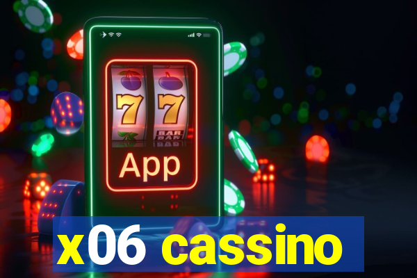 x06 cassino