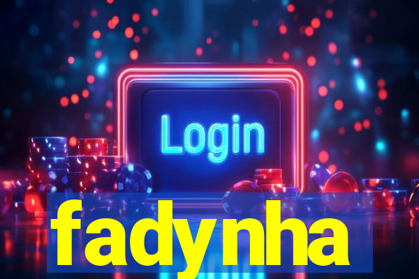 fadynha