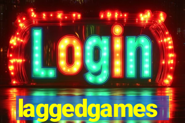 laggedgames