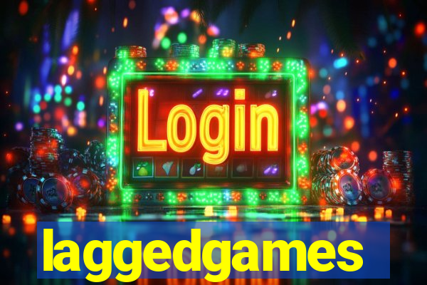 laggedgames