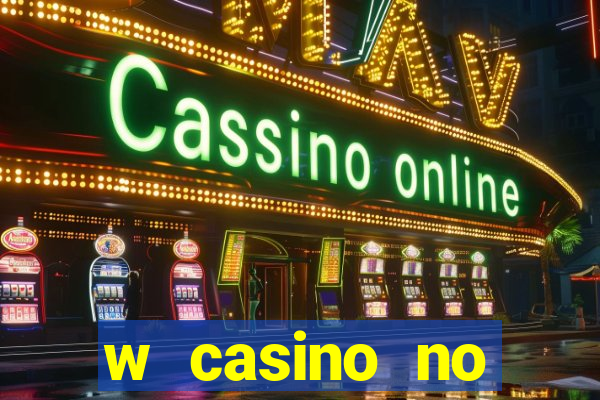 w casino no deposit bonus code