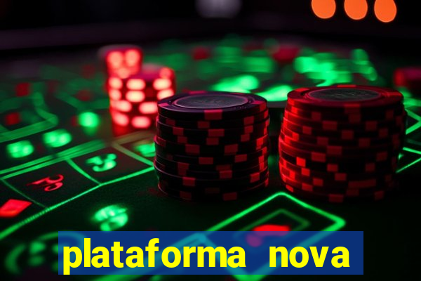 plataforma nova lançada hoje de 10 reais