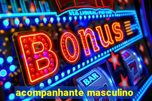 acompanhante masculino