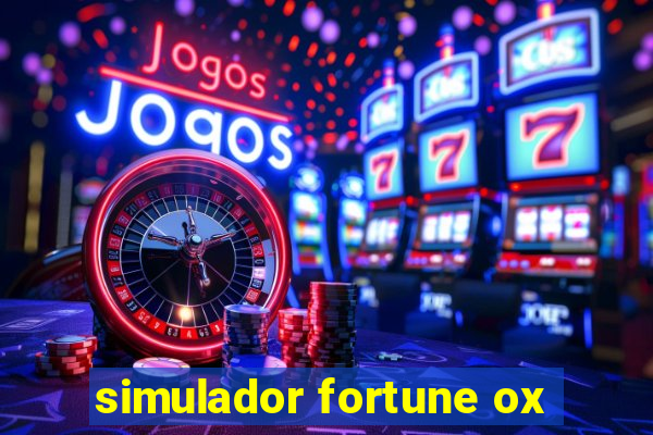 simulador fortune ox