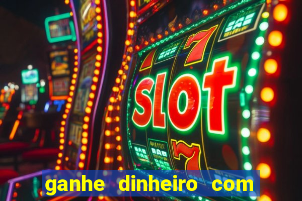 ganhe dinheiro com jogos online