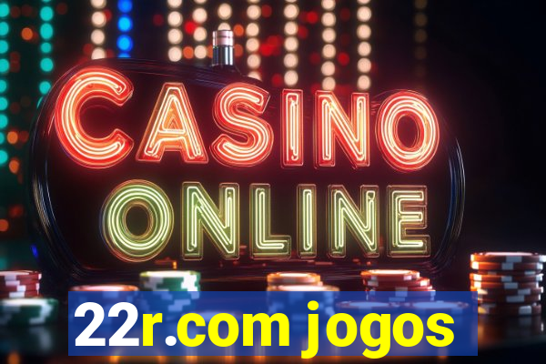 22r.com jogos