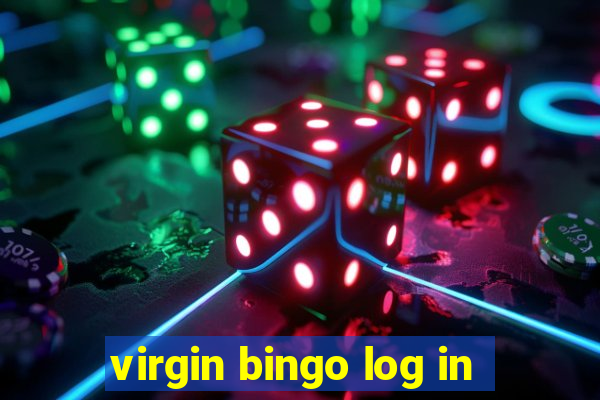 virgin bingo log in