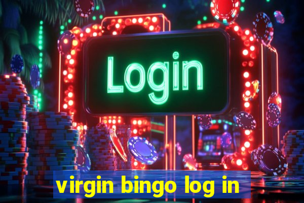 virgin bingo log in