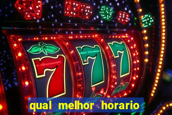 qual melhor horario para jogar na betano