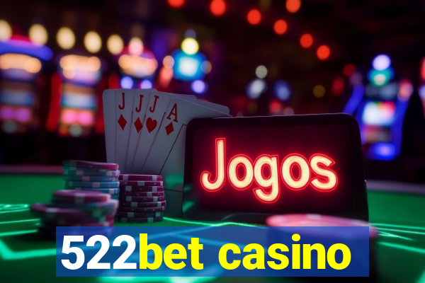 522bet casino