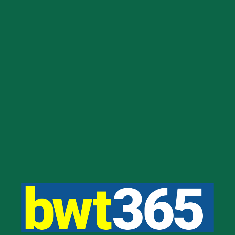 bwt365