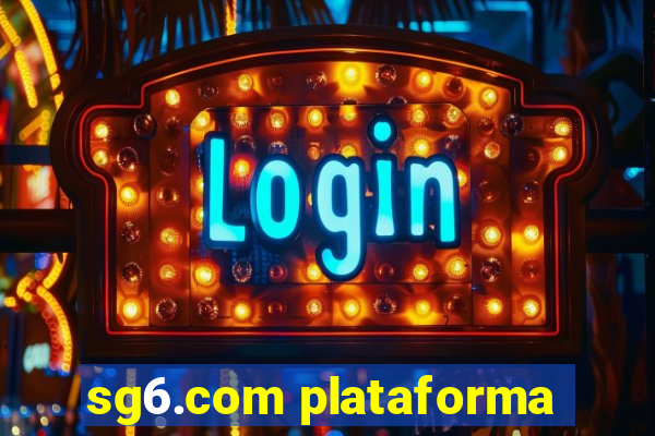 sg6.com plataforma