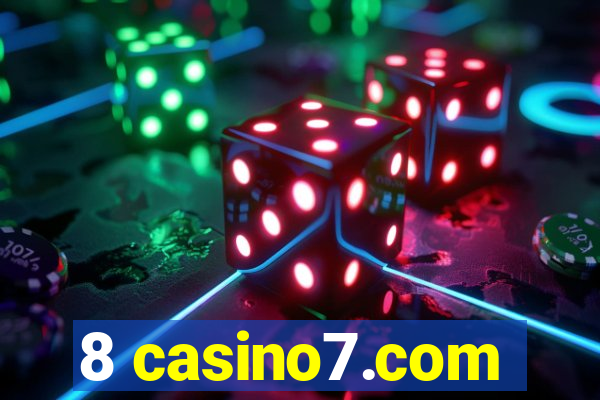 8 casino7.com