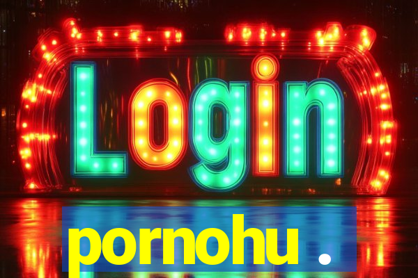 pornohu .