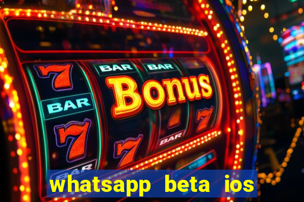 whatsapp beta ios testflight code 2024