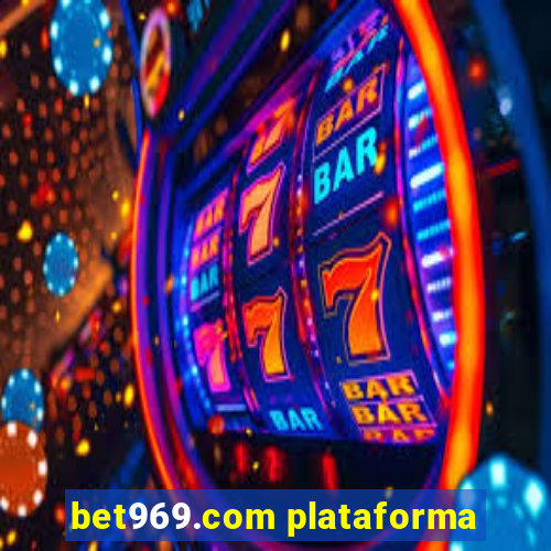 bet969.com plataforma