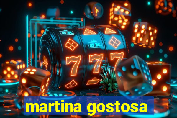 martina gostosa