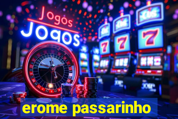 erome passarinho