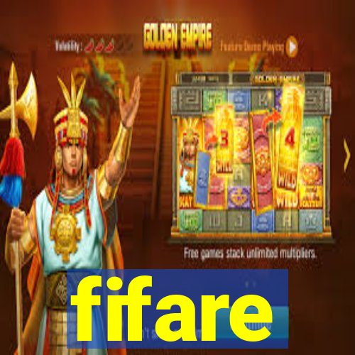 fifare