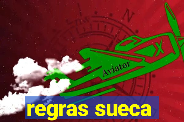 regras sueca