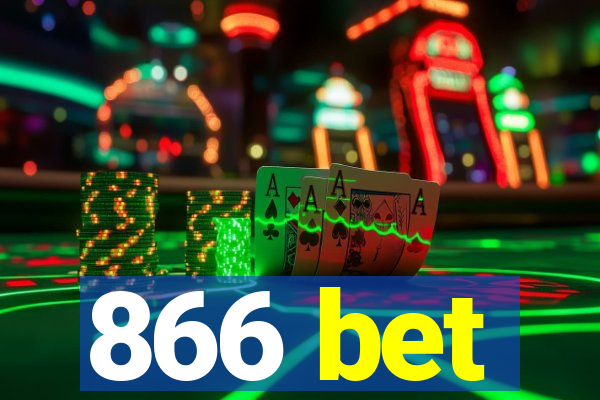 866 bet