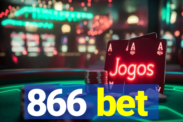 866 bet