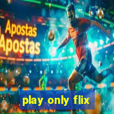 play only flix