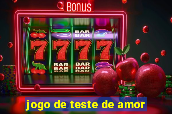 jogo de teste de amor