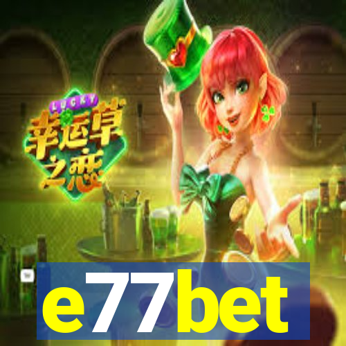 e77bet