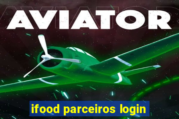 ifood parceiros login