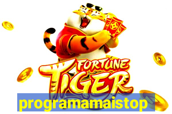 programamaistop