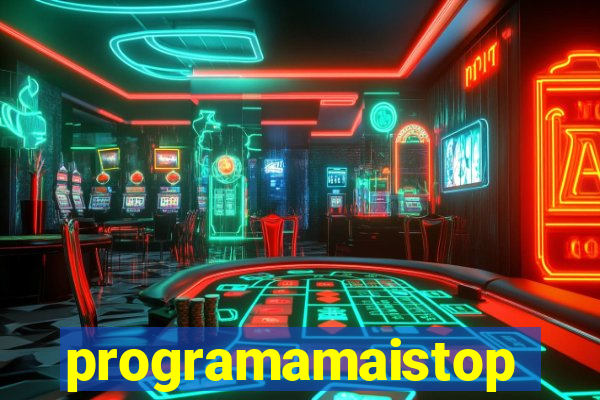 programamaistop