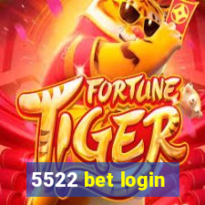 5522 bet login