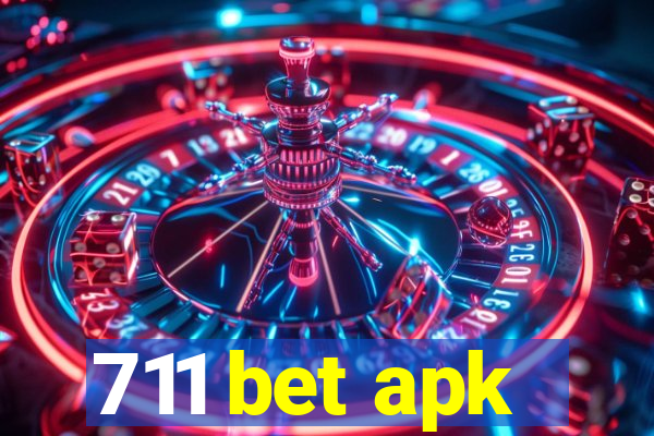 711 bet apk