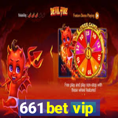 661 bet vip